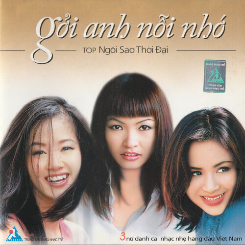 Hãng Phim Trẻ CD - Gởi Anh Nỗi Nhớ - Thanh Lam, Hồng Nhung, Phương Thanh